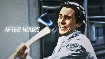 The Weeknd - After Hours || Patrick Bateman 🦇 (Edit) || American psycho || Audio edit