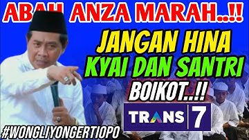BOIKOT TRANS7‼️KH ANWAR ZAHID PRIHATIN | TRANS7 MENGHINA SANTRI DAN KYAI