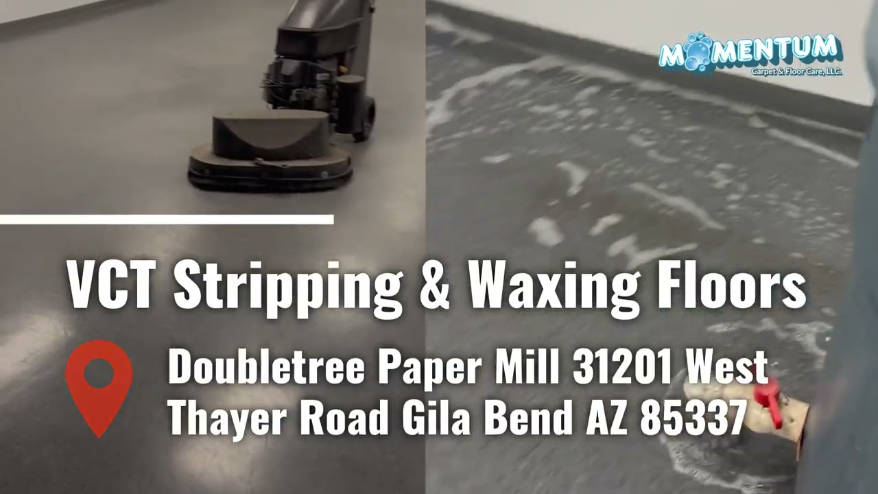 VCT Stripping Waxing Floor Service: Doubletree Paper Mill 31201 W. Thayer Road Gila Bend AZ 85337