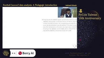 Football (Soccer) Data Analysis: A Pedagogic Introduction｜Indranil Ghosh｜PyCon Taiwan 2021