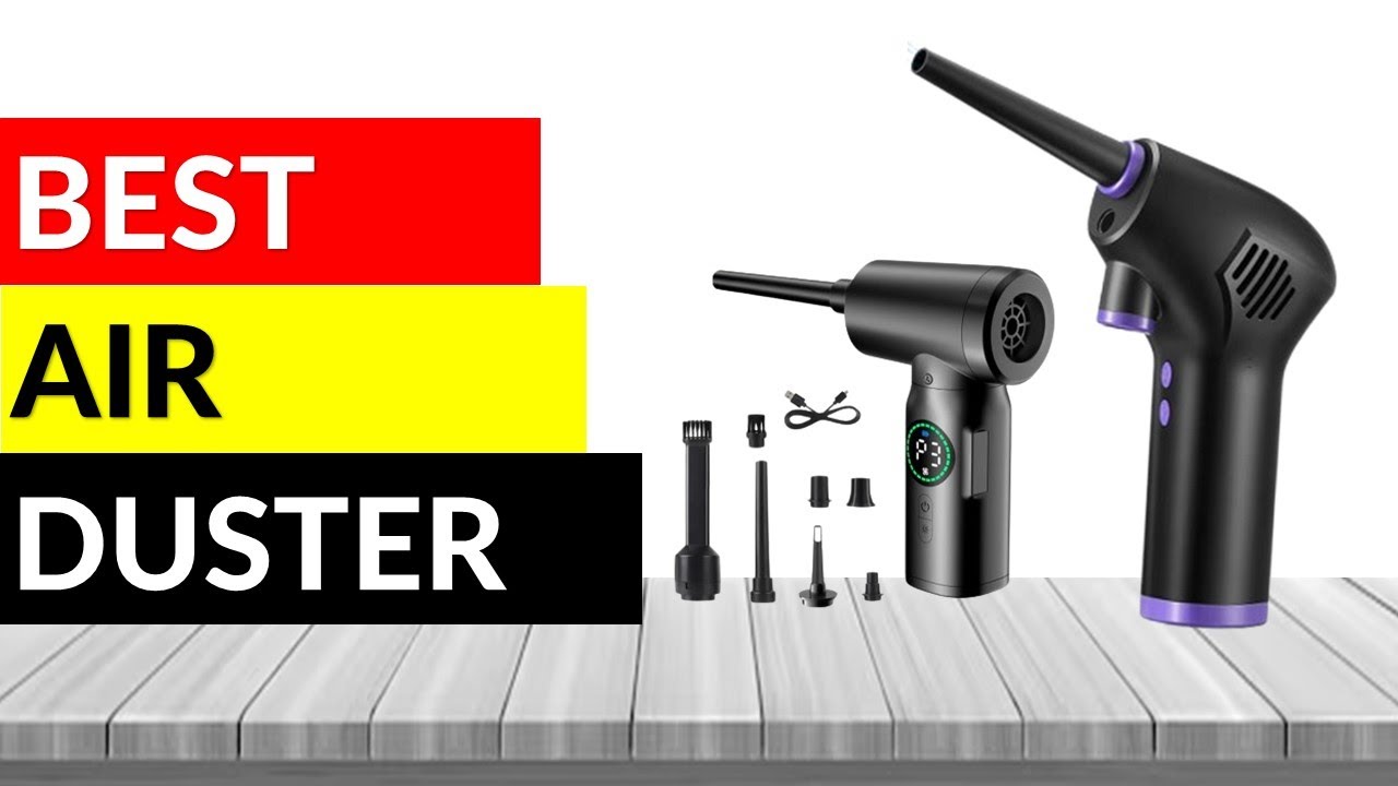 TOP 10 Best Air Duster in 2023 YouTube