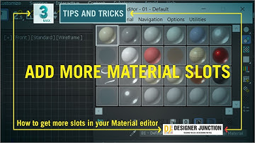 Add More Material Slots in 3DS Max 2021 _ in Hindi / Urdu ( 3ds Max Tips and Tricks )Material Editor