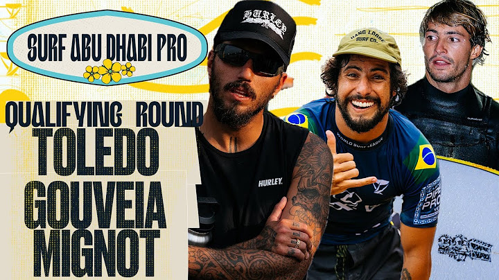 Filipe Toledo, Marco Mignot, Ian Gouveia | Surf Abu Dhabi Pro 2025 - Qualifying Round