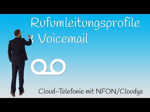 NFON Cloudya: Rufumleitungsprofile & Voicemail per Web-App und Smartphone