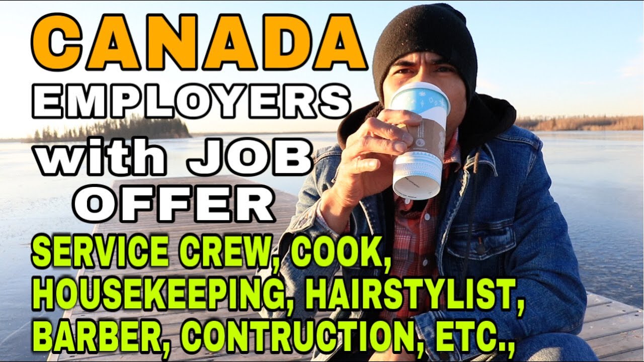 CANADA EMPLOYERS WITH JOB OFFER LIVE and WORK in CANADA Step By