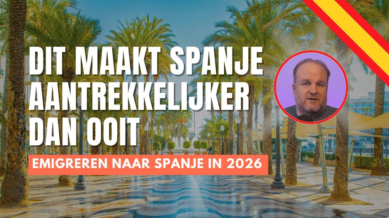 Emigreren naar Spanje in 2026: realistische keuzes, geen droomverhaal