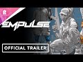 Empulse | Official 'The World of Empulse' Trailer | FHD