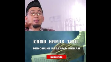 Siapakah Yang tinggal PERTAMA DI KAKBAH ? Nabi Adam atau Nabi Ibrahim Ustad Adi Hidayat, Lc MA