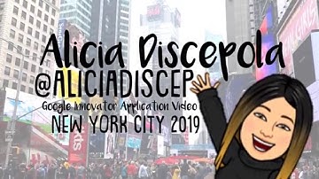 Alicia Discepola’s #GoogleEI Application Video #NYC19