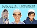 Parallel universe  comedy skit