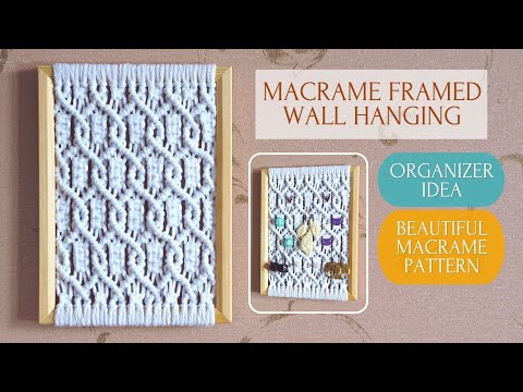 MACRAME FRAMED WALL