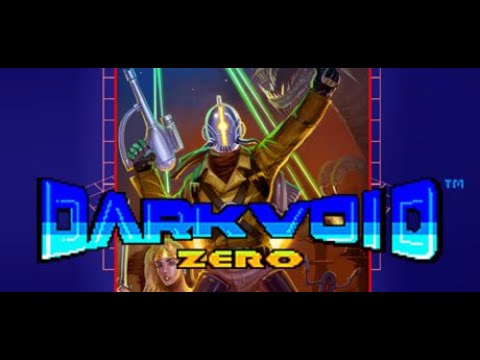 [Firstrun] Dark Void Zero (PC)