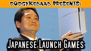 PS3 Japan Launch Games You Totally Forgot About! @dodgykebaab