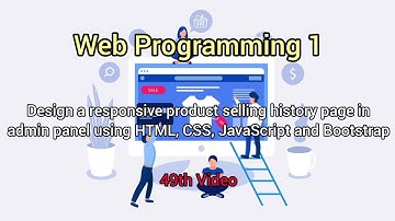 Design a responsive product selling history page admin panel using HTML, CSS, JavaScript Bootstrap