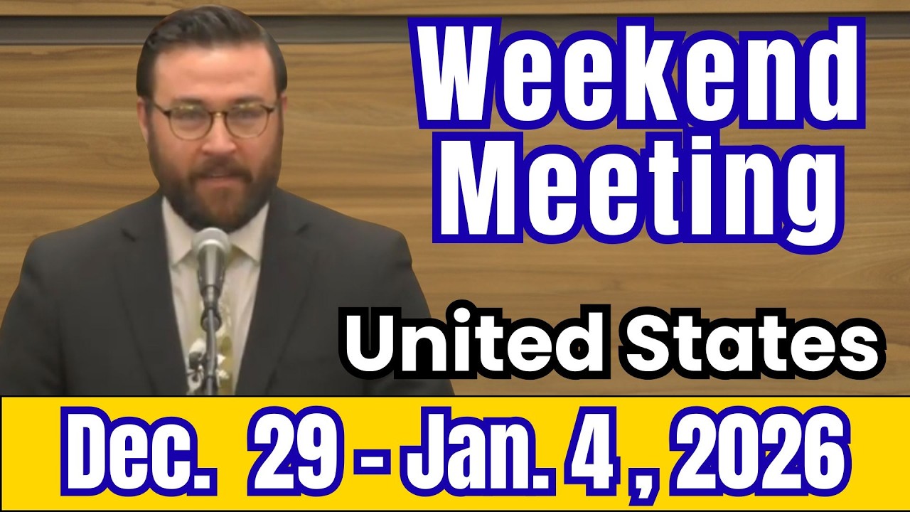 Weekend Meeting 2026 | Watchtower Study (Dec. 29 - Jan 04, 2026) | USA | Weekend Meeting