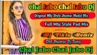 Chal Jabo Chal Jabo Namal Palaye Dj Tiklu Remix| Old Jhumar Dj Song| Mbj Style Jhumar dj remix