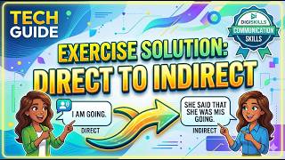 How to Convert Direct to Indirect Speech | DigiSkills Communication Skills Exercise Solution