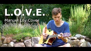 LEONIDEN - L.O.V.E. (Cover by Manuel Loy)