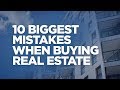 10 Biggest Mistakes You Make When Buying Real Estate - Grant Cardone