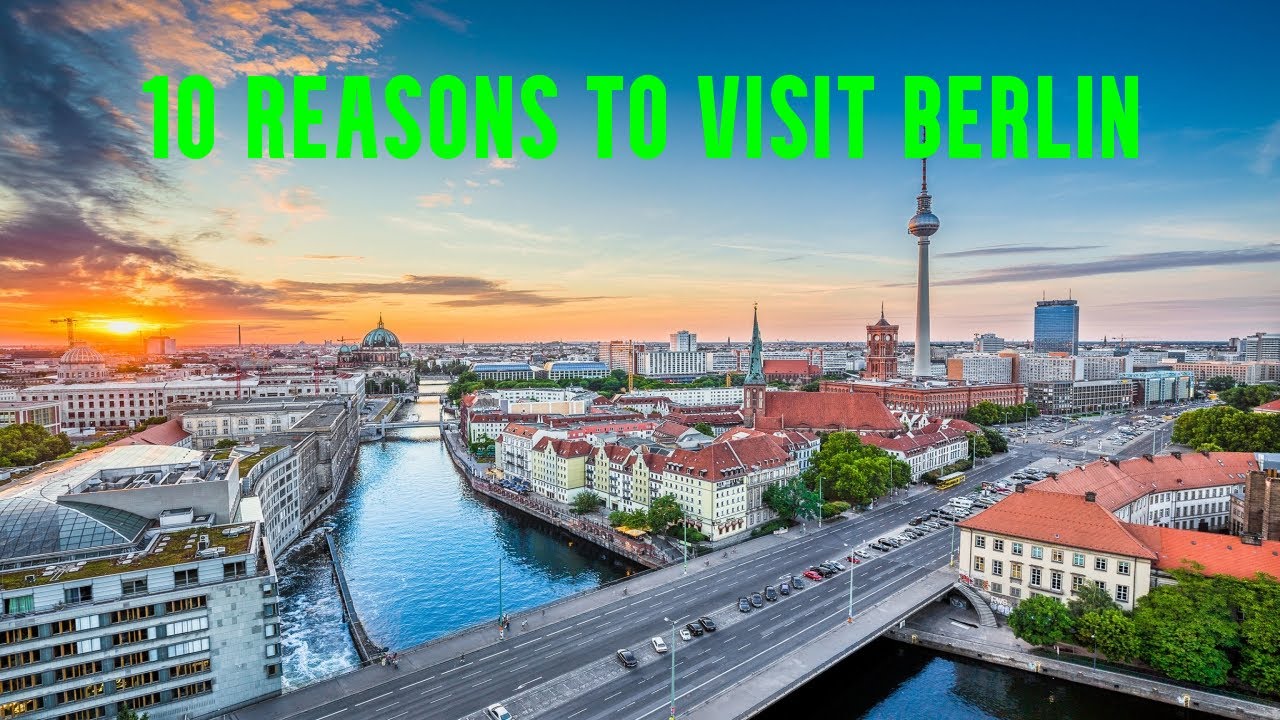 Reasons to Visit Berlin | Capital of Germany | Scenery with Music | Scene of World