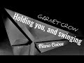 GARNET CROW 「Holding you, and swinging」ピアノカバー(Piano Cover)