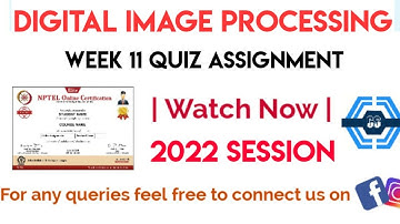 Digital Image Processing Week 11 Quiz Assignment Solution | NPTEL 2022 | SWAYAM