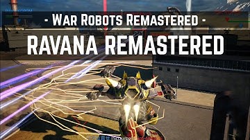 War Robots​ Remastered​ : Ravana, Phantom, Cerberus​