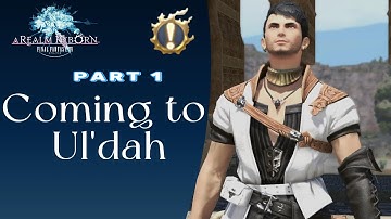 Final Fantasy XIV A Realm Reborn Main Scenario Quests Part 1 (Coming to Ul