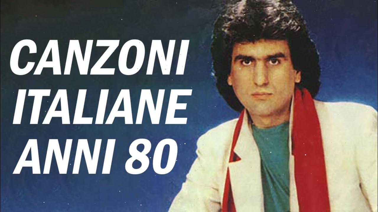 Canzoni Italiane Anni 80 Famose 40 Migliori Canzoni Italiane Di Sempre YouTube Canzoni Italiane Anni 80 Famose 40 Migliori Canzoni Italiane Di Sempre YouTube