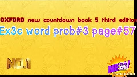 Oxford new countdown book 5 third edition Ex3c word problem#3 page#57