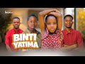 BINTI YATIMA FINAL LATEST SWAHILI MOVIE NEW BONGO MOVIE 2026 Lovemeagain Clamvevo Dunia 