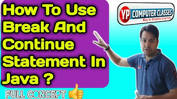 Break and Continue statement in java || icse computer class 9th and 10th