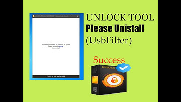 UnlockTool Error. Please Uninstall  (UsbFilter). 👍👍👍