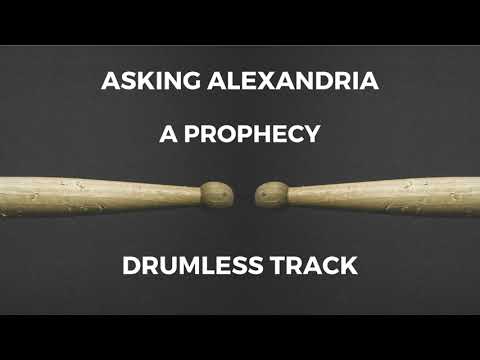 Asking Alexandria - A Prophecy (drumless)