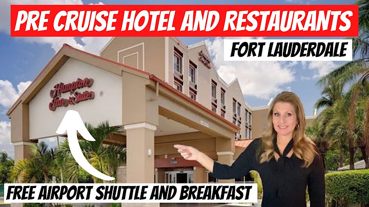 Hotels near fort lauderdale airport with free shuttle to miami cruise port