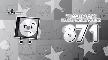 Ultimately Large Object Viewer Voting [Part 871]