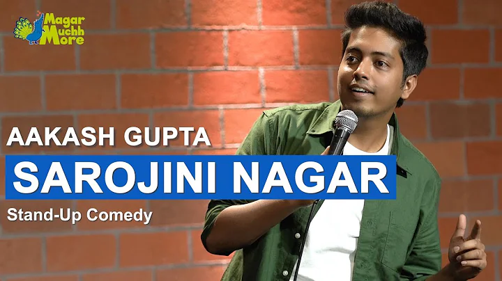 Sarojini Nagar | Excuse Me Brother | Stand-Up Come...