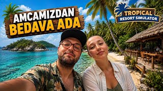 Sıfırdan Tropikal Ada Oteli Kuruyoruz! 🏝️ | Tropical Resort Simulator BÖLÜM 1