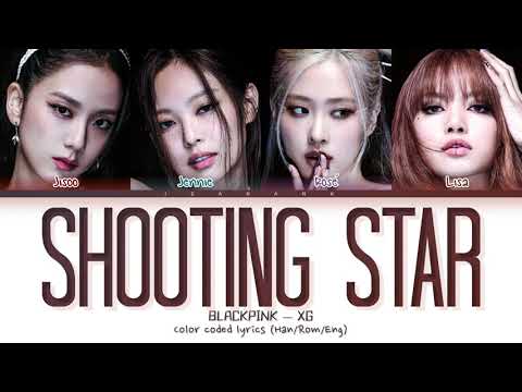 How would BLACKPINK sing SHOOTING STAR (XG) 