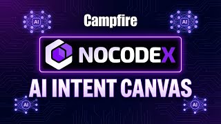 Campfire 02/03 - New features & bugfixed + Introduction to AI Intent canvas