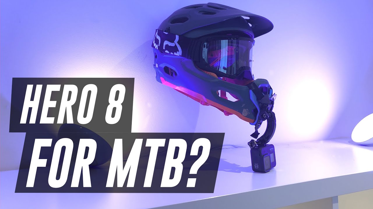 GoPro Hero 8 Black Review for MTB footage