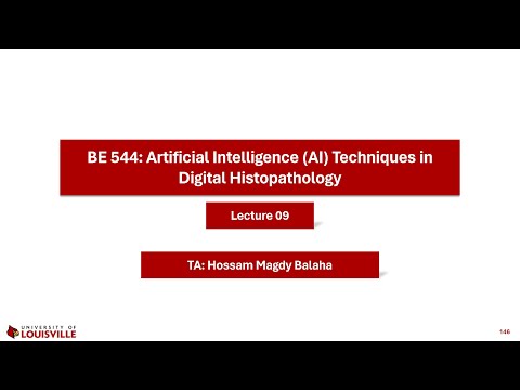 BE544 Lecture 09 - Classification using Convolutional Neural Network (Contd.)