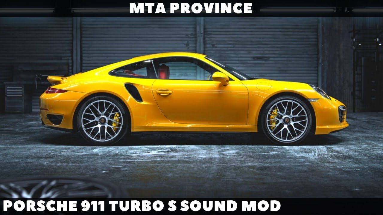 Porsche 911 Turbo S Sound Mod [MTA Province]