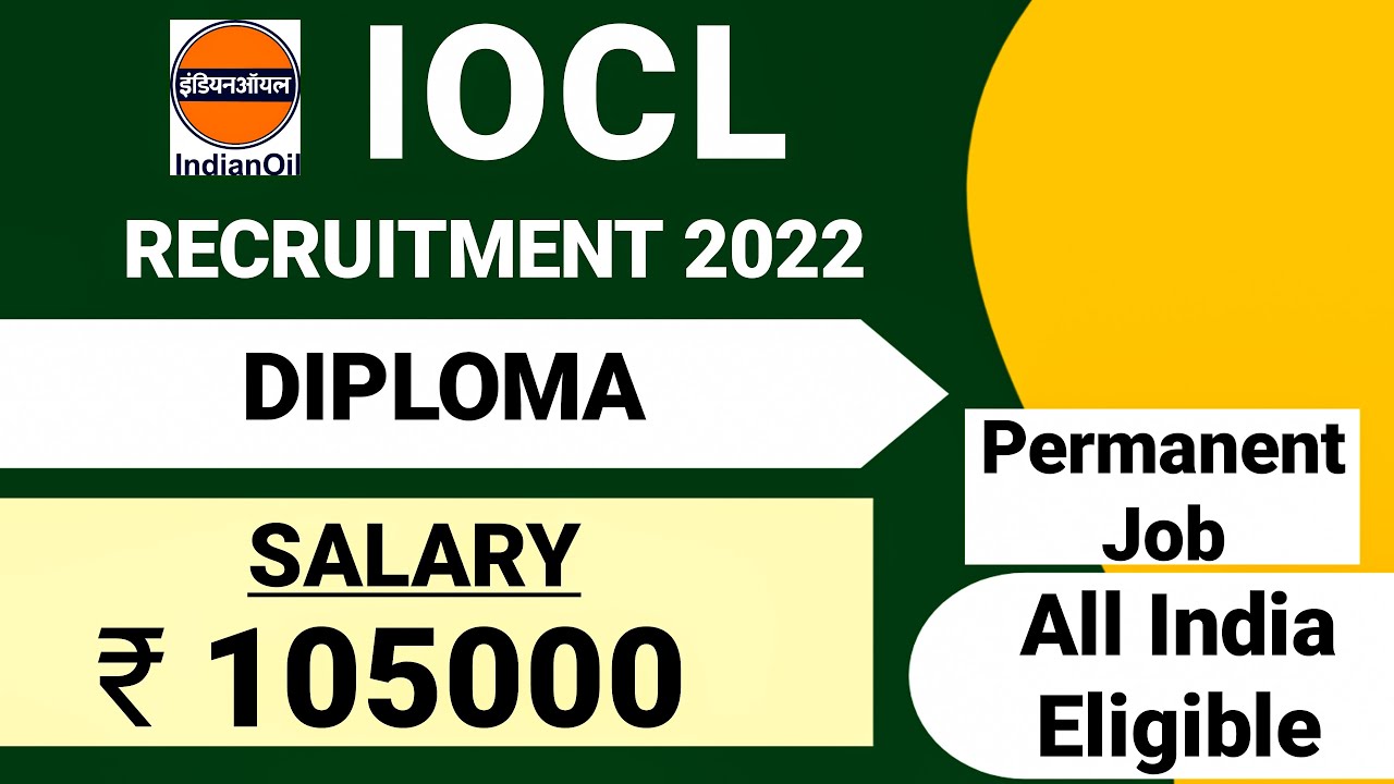 JUNIOR ENGINEER VACANCY 2022 | IOCL JE RECRUITMENT 2022 | IOCL JE VACANCY 2022 | IOCL JE 2022