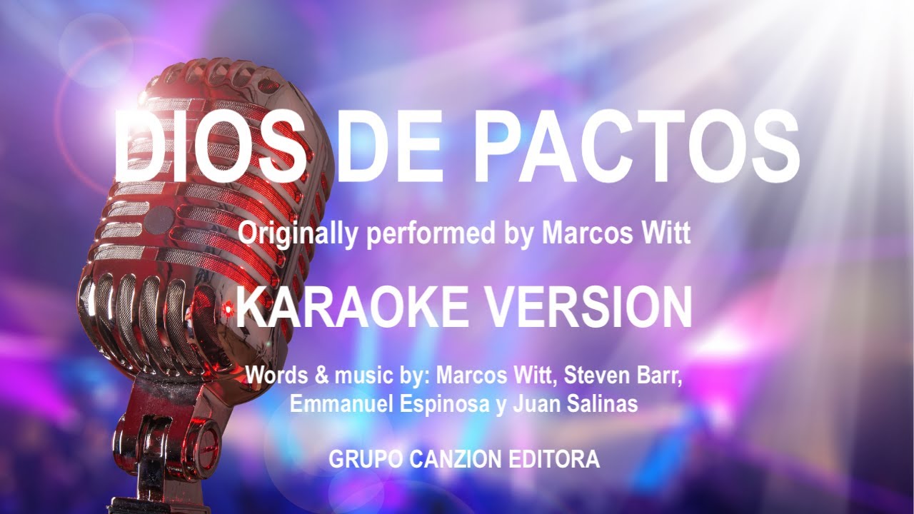 DIOS DE PACTOS | Marcos Witt | Karaoke version