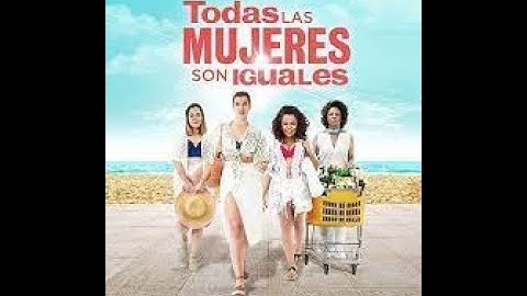 Todas Las mujeres son iguale película dominicana completas HD