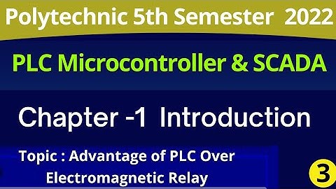 Advantage of PLC Over Electromagnetic Relay | PLC 5th Semester |  PLC Most Important Question