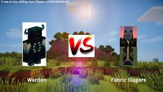Warden Vs. Fabric Illager Bosses