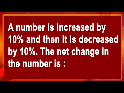 தமிழில் |  A number is increased by 10% and then it is decreased by 10%. The net change in the |