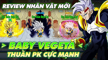 7VNR | Review Nhân Vật Mới Baby Vegeta - Thuần Pk Cực Ngon